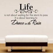 Wall Decal Quotes -   Life Dance In The Rain Quote Lettering Words Wall Art Decal Sticker Decal Hous